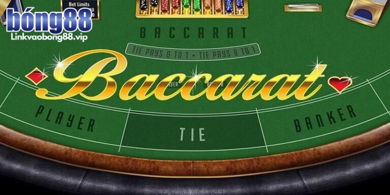 Baccarat Bong88 - Hướng dẫn cách chơi dễ hiểu cho bet thủ 3 baccarat bong88
